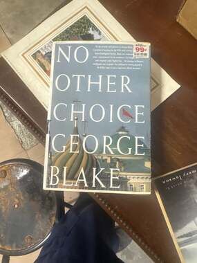 No Other Choice: An Autobiography by George Blake (Hardcover, 1990)